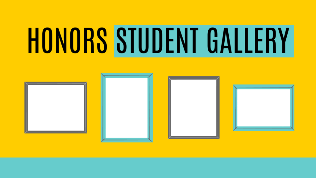 honors student gallery